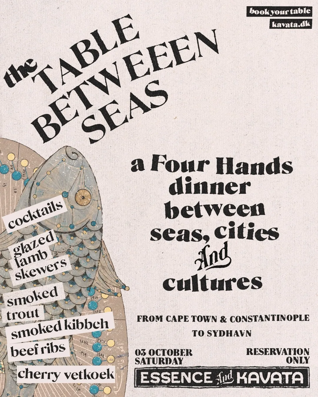 Beige eventplakat for 'The Table Between Seas', four hands dinner arrangeret af Essence og Kavata, med illustreret fisk og menu: glazed lamb skewers, smoked trout, smoked kibbeh, beef ribs, cherry vetkoek.